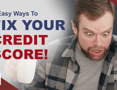 7 Simple Ways To Fix Your Credit Score Today