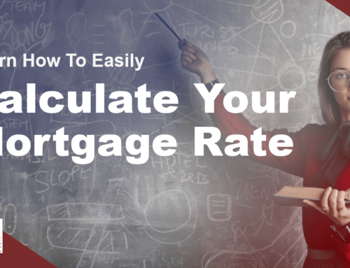 How Do I Calculate My Mortgage Rate